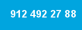 912 492 27 88